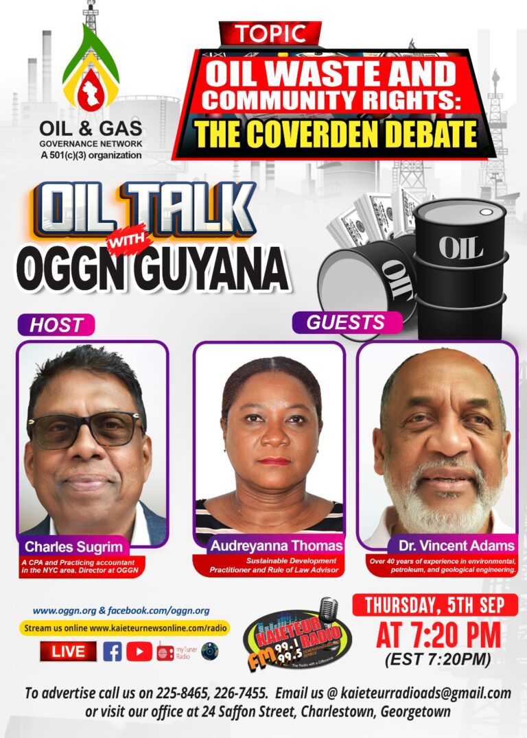 Oil Talk with OGGN Guyana Episode #33:: Oil Waste and Community Rights: The Coverden Debate